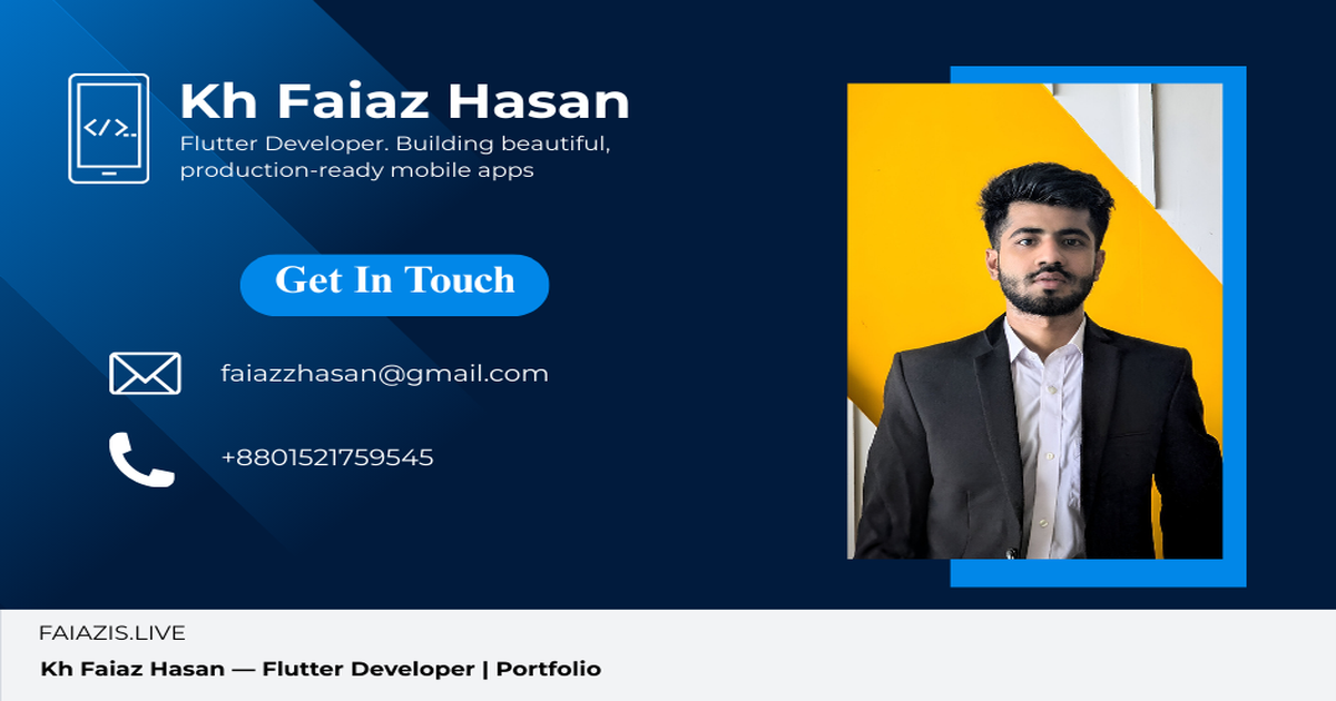 Faiaz Rasul Kh Faiaz Hasan — Flutter Developer | Portfolio
